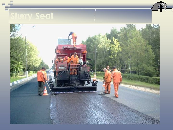 Slurry Seal 