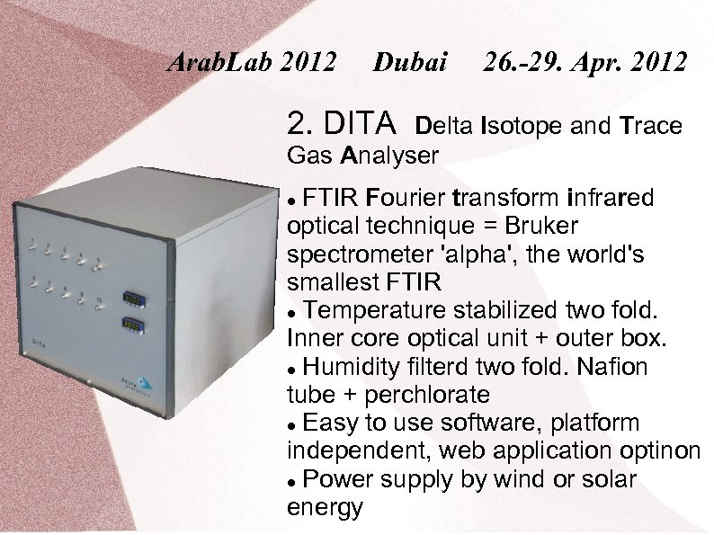 Arab. Lab 2012 Dubai 26. -29. Apr. 2012 2. DITA Delta Isotope and Trace