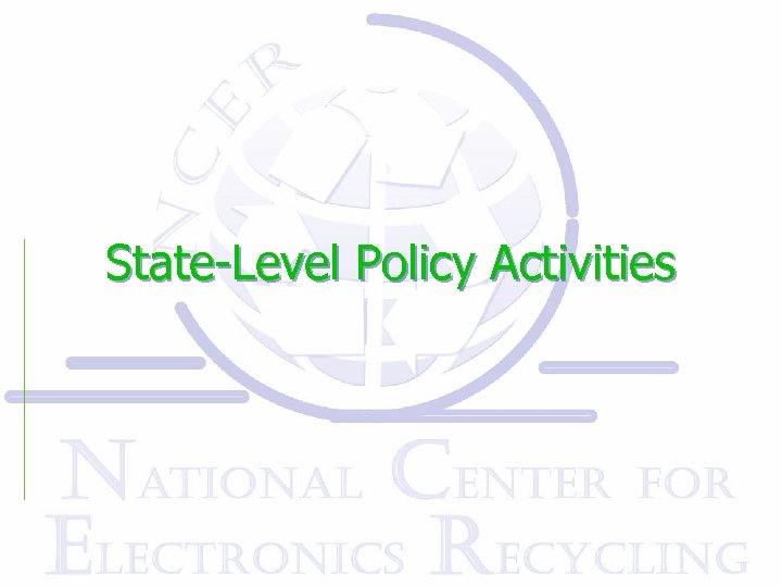 State-Level Policy Activities 