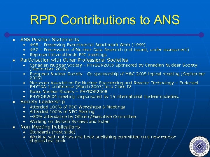 RPD Contributions to ANS n ANS Position Statements • #48 – Preserving Experimental Benchmark