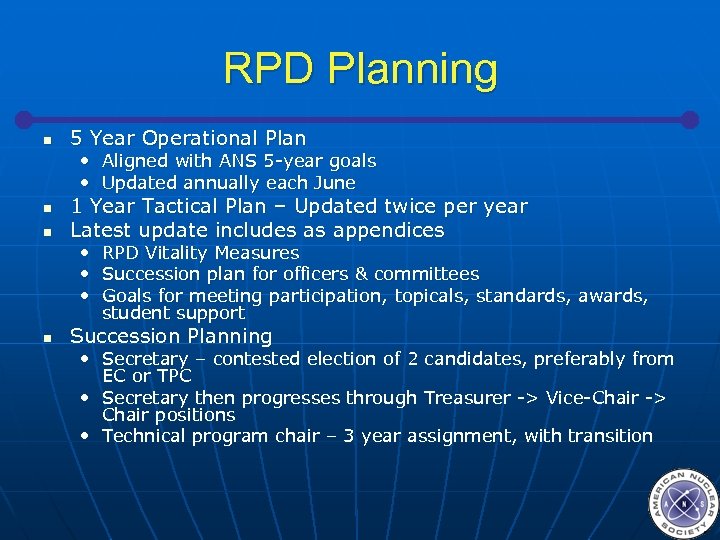 RPD Planning n 5 Year Operational Plan • Aligned with ANS 5 -year goals