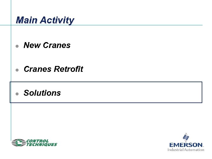 Main Activity l New Cranes l Cranes Retrofit l Solutions 