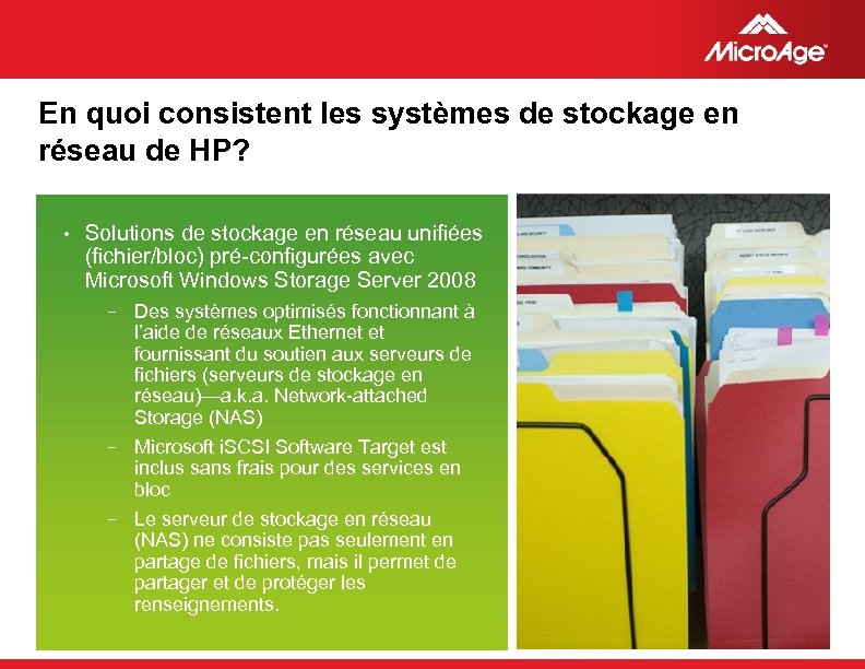 En quoi consistent les systèmes de stockage en réseau de HP? • Solutions de