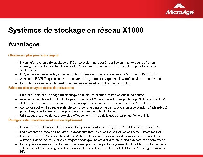 Systèmes de stockage en réseau X 1000 Avantages Obtenez-en plus pour votre argent –