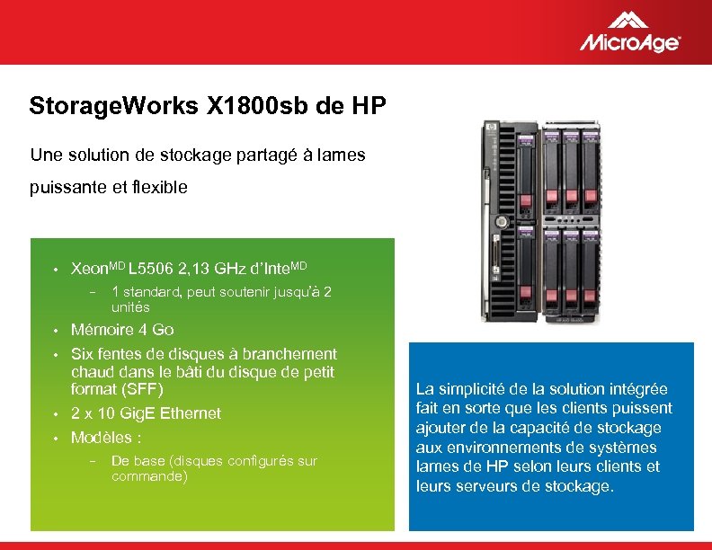 Storage. Works X 1800 sb de HP Une solution de stockage partagé à lames