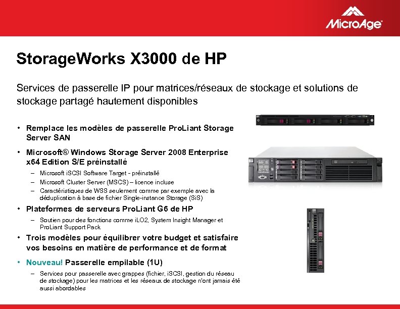 Storage. Works X 3000 de HP Services de passerelle IP pour matrices/réseaux de stockage