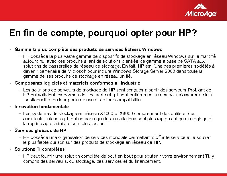 En fin de compte, pourquoi opter pour HP? • • • Gamme la plus