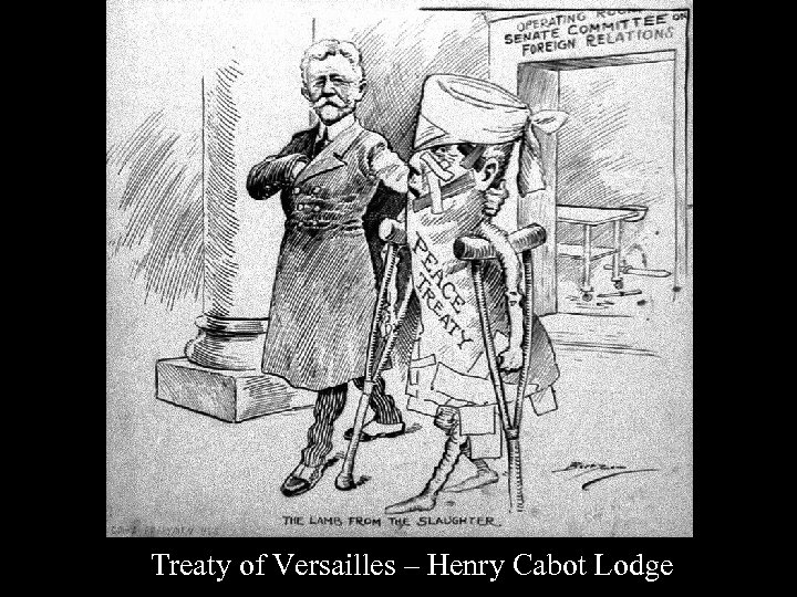 Treaty of Versailles – Henry Cabot Lodge 