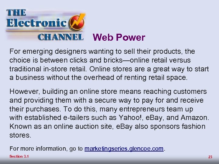 The Fashion Business Web Power For emergingan e-tail business on an electronic channel—the Operating