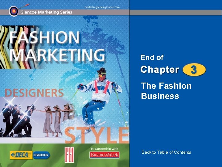 End of The Fashion Business Back to Table of Contents 