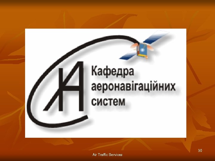 Air Traffic Services 30 