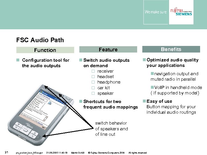 FSC Audio Path Configuration tool for the audio outputs Benefits Feature Function Switch audio