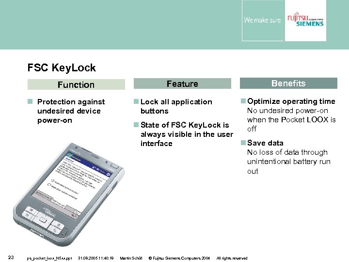 FSC Key. Lock Protection against undesired device power-on 23 ps_pocket_loox_N 5 xx. ppt 31.