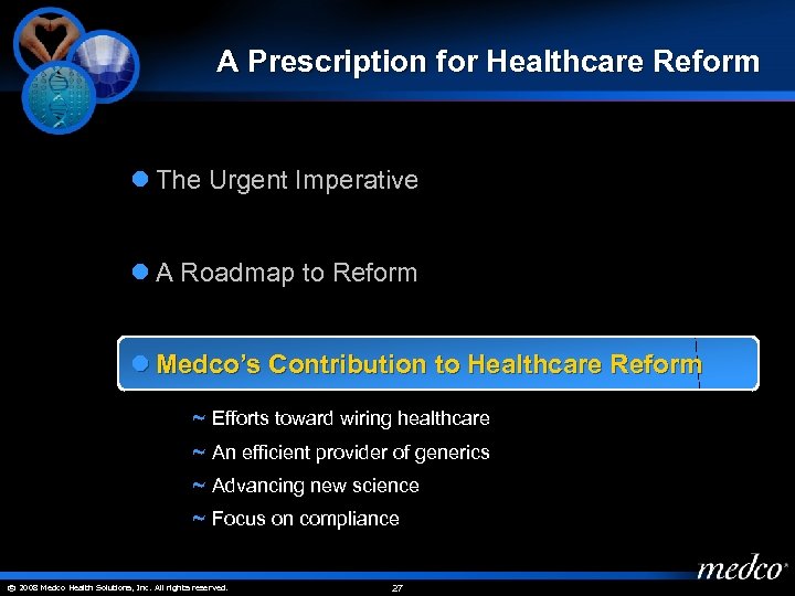 A Prescription for Healthcare Reform l The Urgent Imperative l A Roadmap to Reform