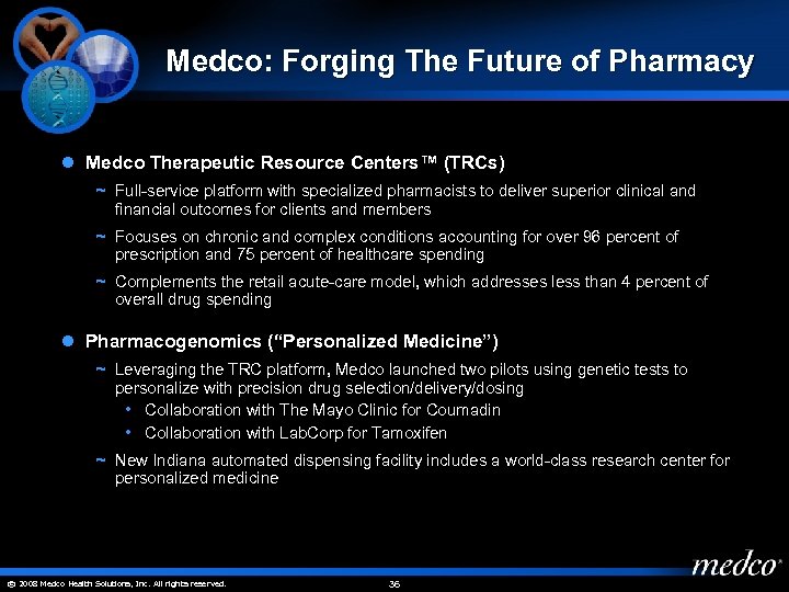 Medco: Forging The Future of Pharmacy l Medco Therapeutic Resource Centers™ (TRCs) ~ Full-service