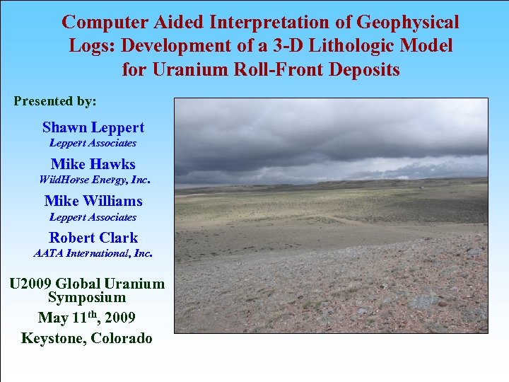 Computer Aided Interpretation of Geophysical Logs: Development of a 3 -D Lithologic Model for