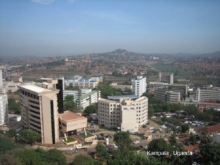 Kampala , Uganda 