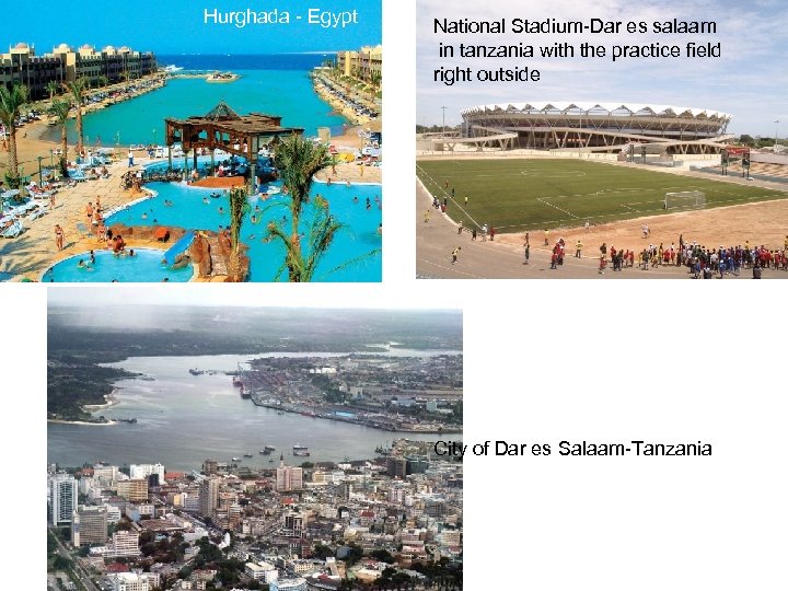Hurghada - Egypt National Stadium-Dar es salaam in tanzania with the practice field right