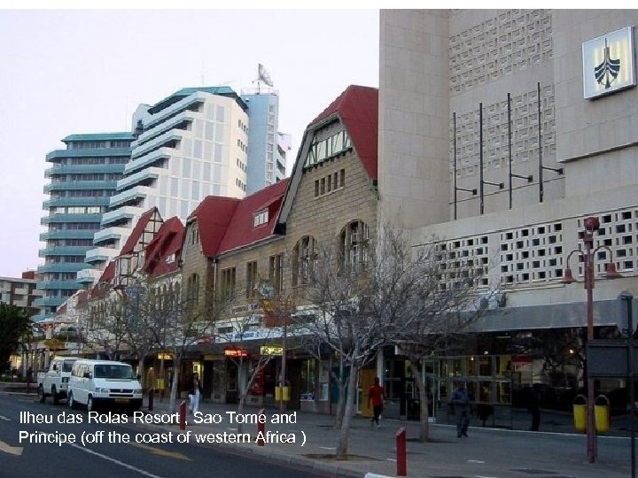 Ilheu das Rolas Resort , Sao Tome and Principe (off the coast of western