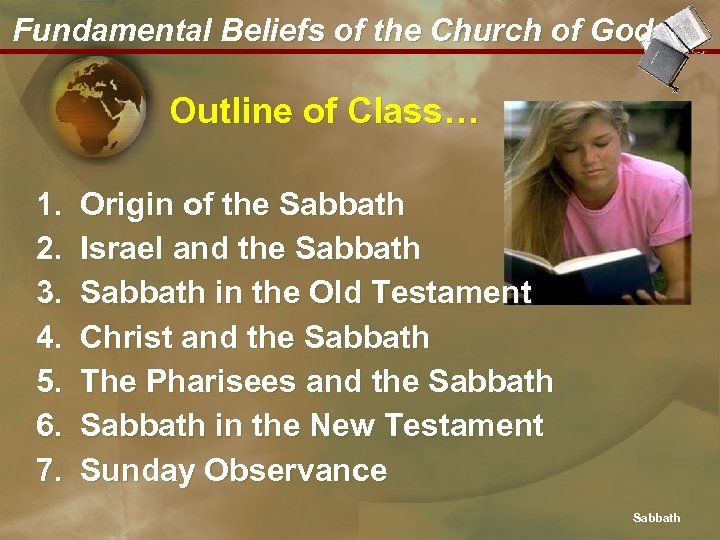 Fundamental Beliefs of the Church of God Outline of Class… 1. 2. 3. 4.