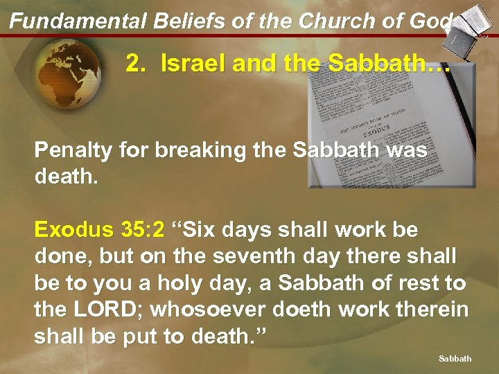 Fundamental Beliefs of the Church of God 2. Israel and the Sabbath… Penalty for