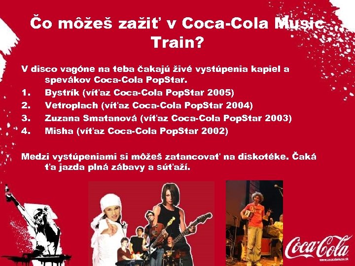 Čo môžeš zažiť v Coca-Cola Music Train? V disco vagóne na teba čakajú živé