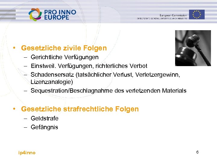  • Gesetzliche zivile Folgen – Gerichtliche Verfügungen – Einstweil. Verfügungen, richterliches Verbot –