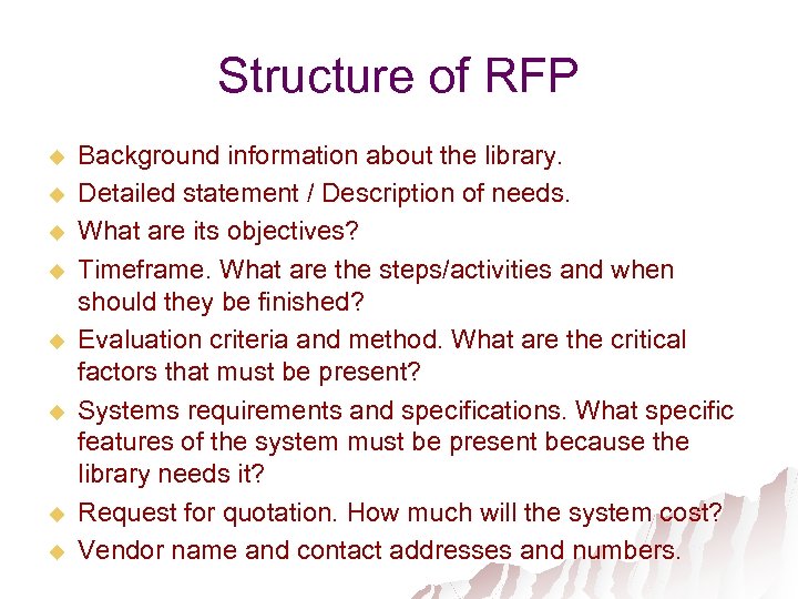 Structure of RFP u u u u Background information about the library. Detailed statement