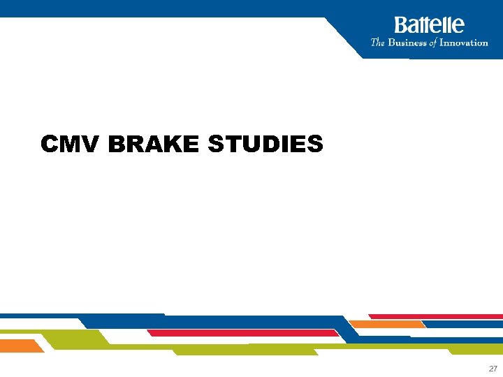 CMV BRAKE STUDIES 27 