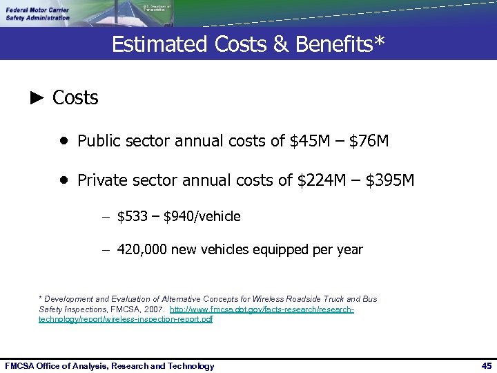 Estimated Costs & Benefits* ► Costs · Public sector annual costs of $45 M