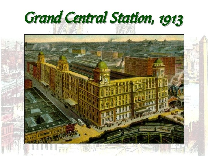 Grand Central Station, 1913 