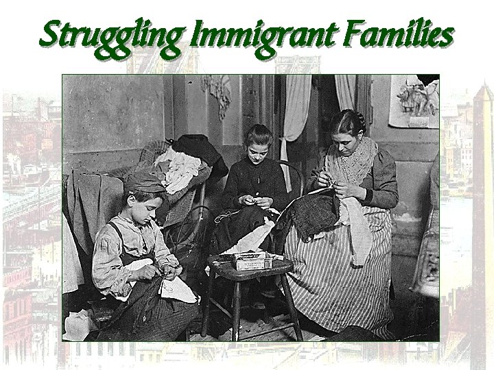 Struggling Immigrant Families 