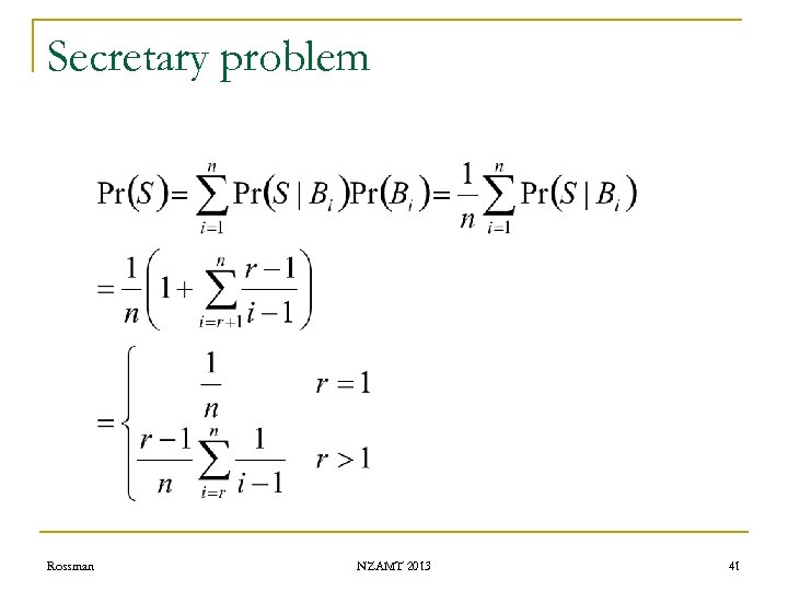 Secretary problem Rossman NZAMT 2013 41 