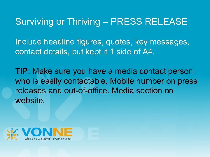 Surviving or Thriving – PRESS RELEASE Include headline figures, quotes, key messages, contact details,
