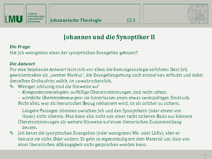 Johanneische Theologie § 2, 3 Johannes und die Synoptiker II Die Frage Hat Joh