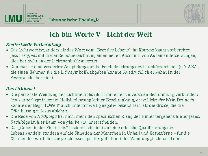Johanneische Theologie Ich-bin-Worte V – Licht der Welt Kontextuelle Vorbereitung • Das Lichtwort ist,
