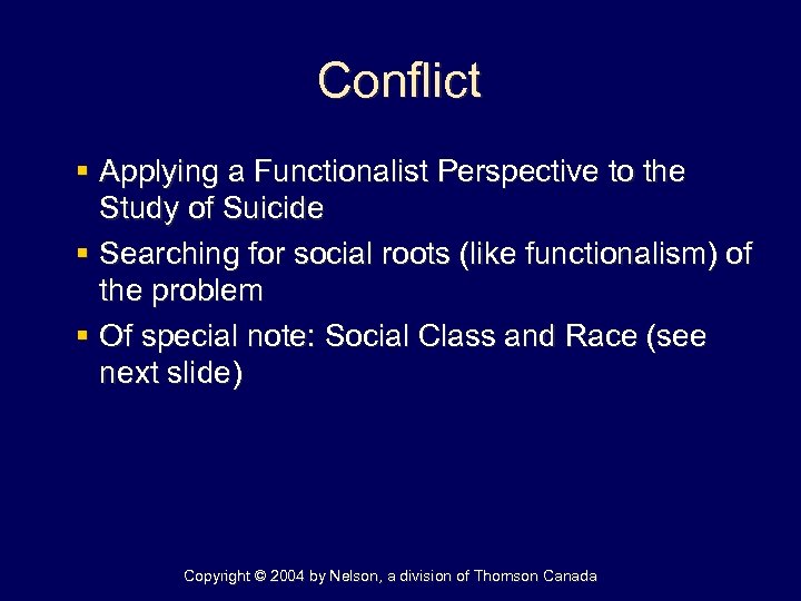 Conflict § Applying a Functionalist Perspective to the Study of Suicide § Searching for