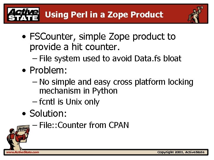 Using Perl in a Zope Product • FSCounter, simple Zope product to provide a