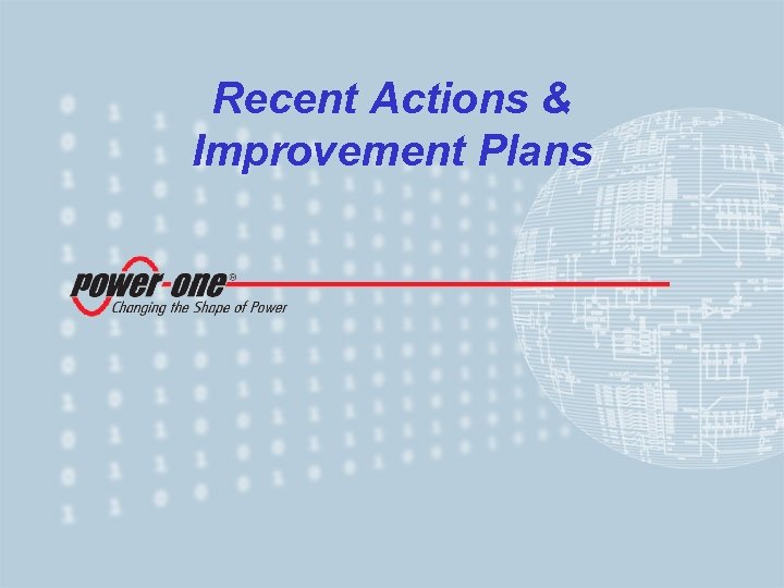 Recent Actions & Improvement Plans 