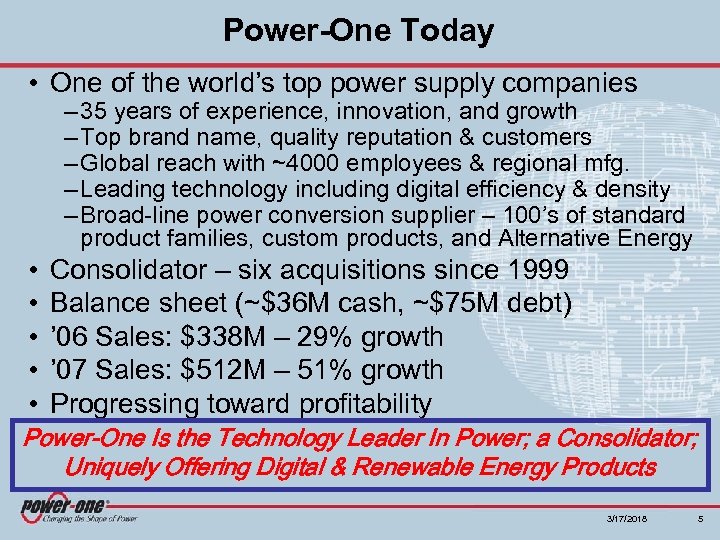 Power-One Today • One of the world’s top power supply companies – 35 years