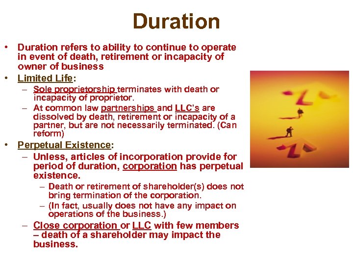 Duration • Duration refers to ability to continue to operate in event of death,
