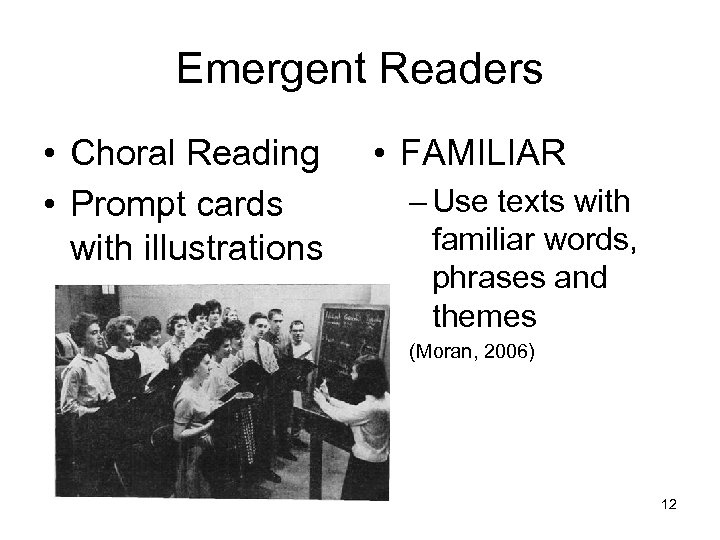 Emergent Readers • Choral Reading • Prompt cards with illustrations • FAMILIAR – Use