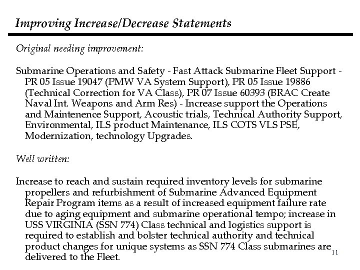 Improving Increase/Decrease Statements Original needing improvement: Submarine Operations and Safety - Fast Attack Submarine