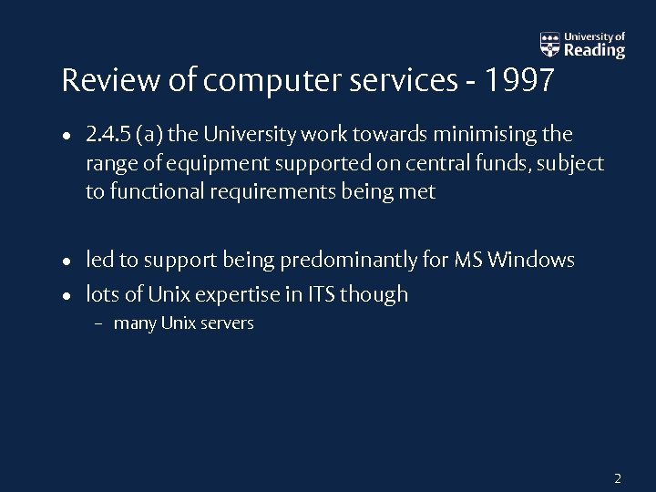 Review of computer services - 1997 • 2. 4. 5 (a) the University work