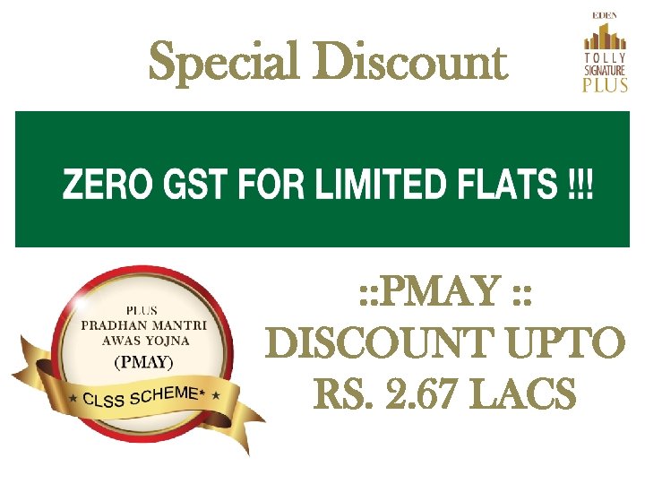 Special Discount : : PMAY : : DISCOUNT UPTO RS. 2. 67 LACS 