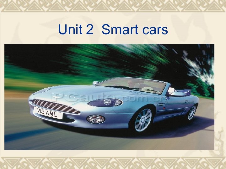 Unit 2 Smart cars 