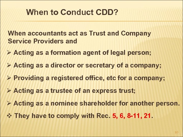 When to Conduct CDD? When accountants act as Trust and Company Service Providers and