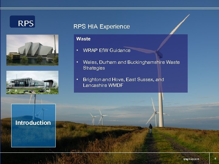 RPS HIA Experience Waste • WRAP Ef. W Guidance • Wales, Durham and Buckinghamshire