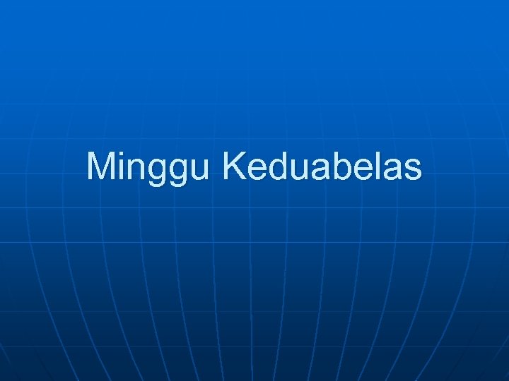 Minggu Keduabelas 