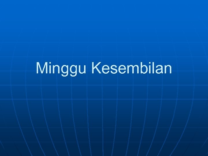 Minggu Kesembilan 